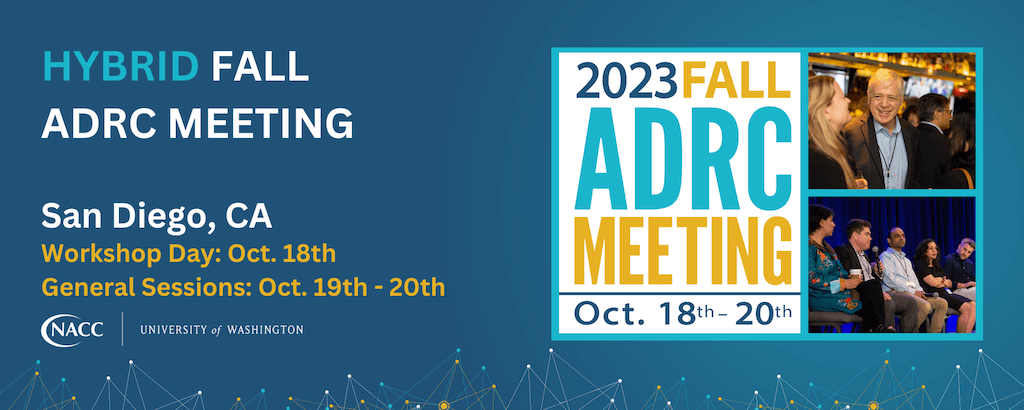 Fall 2023 ADRC Meeting Oct 19 - 20, 2023