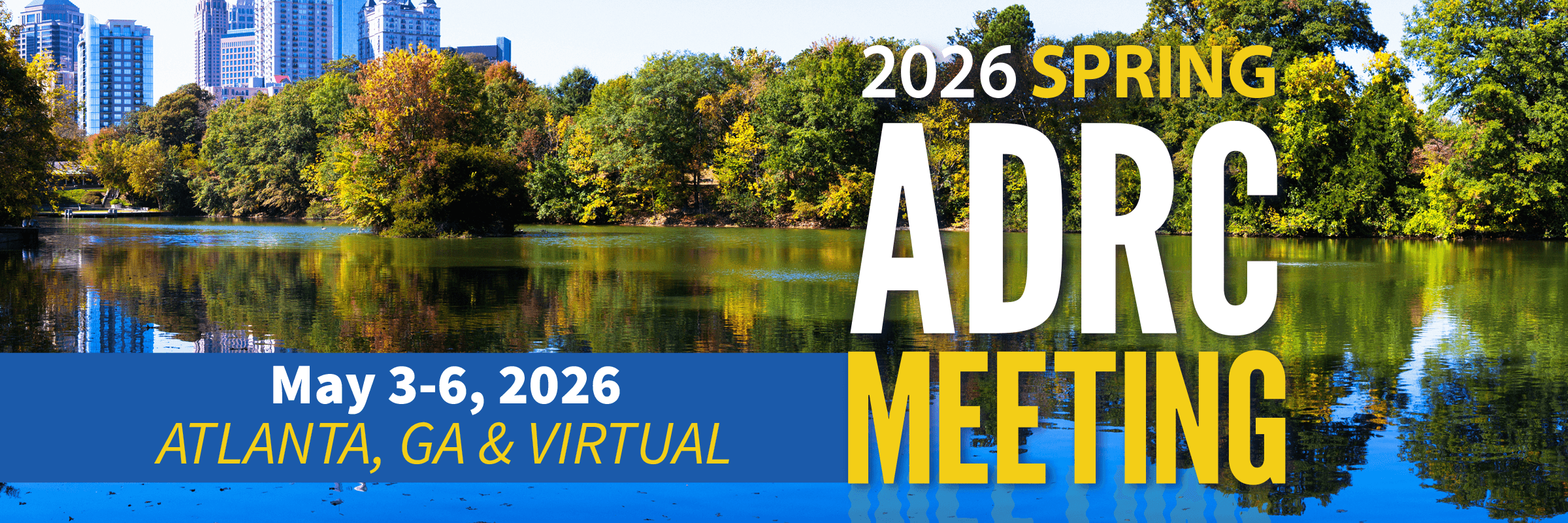 2026 Hybrid Spring ADRC Meeting